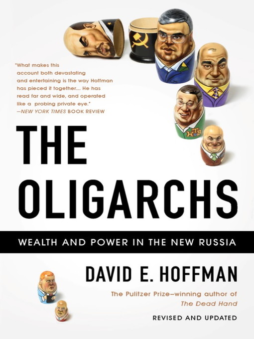 Title details for The Oligarchs by David E Hoffman - Available